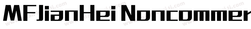 MFJianHei Noncommercial Regular字体转换